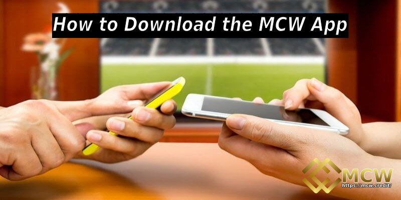 How to Download the MCW App